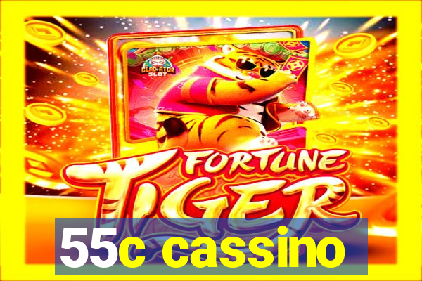 55c cassino